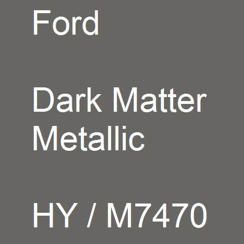 Ford, Dark Matter Metallic, HY / M7470.